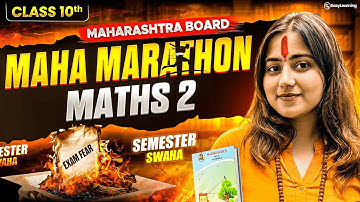 Class 10 - Maths 2 | Sem 1 Full Marathon | Maharashtra Board | Galaxy of Maths | 2025 - 26