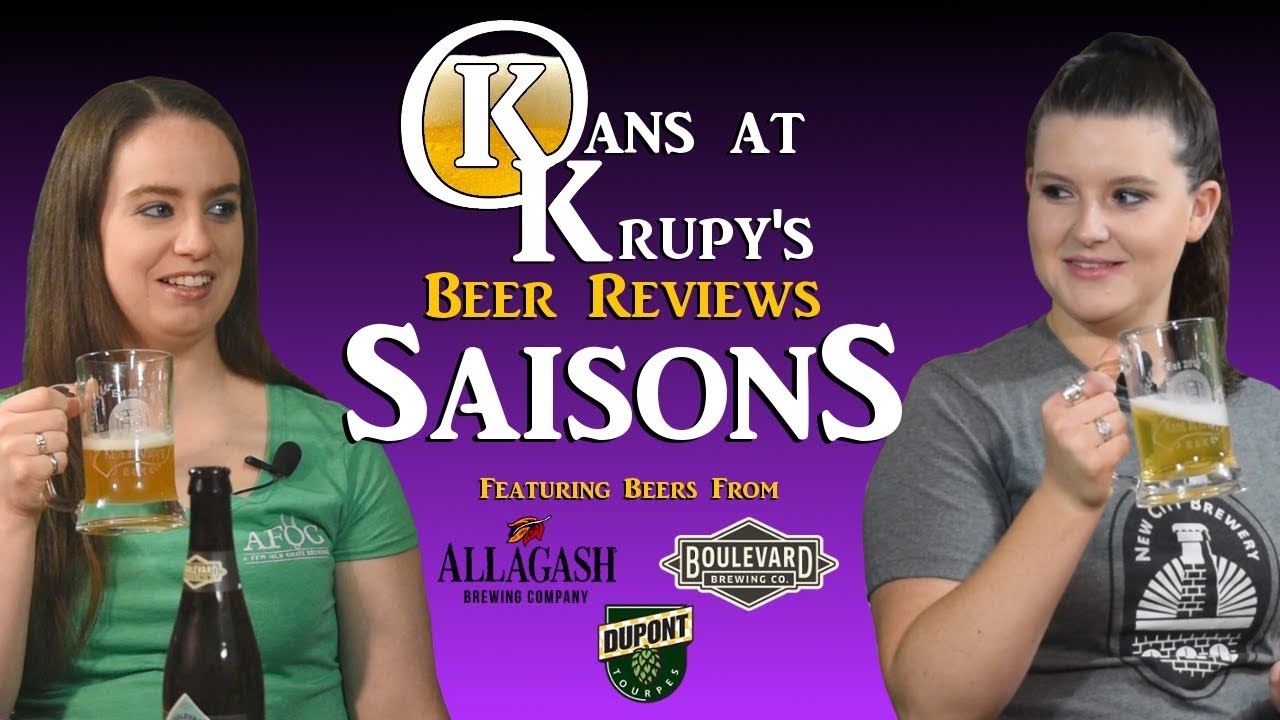 Kans at Krupy's Beer Reviews: Saisons