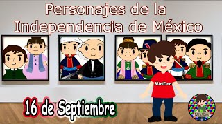 Personajes de la independencia de México, 15 y 16 de septiembre de 1810. Video Educativo.