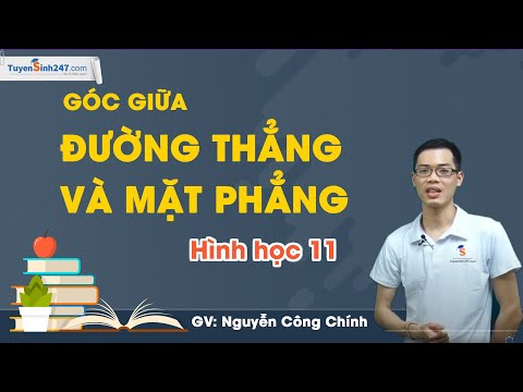 Góc giữa đường thẳng và mặt phẳng - Hình 11 - GV Nguyễn Công Chính