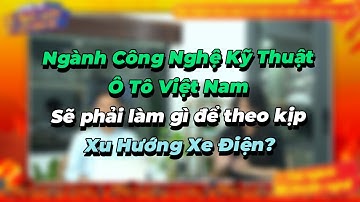 Livestream tập 1 | Highlight 3: Xu hướng xe ô tô điện hiện nay