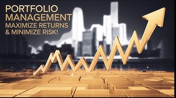 Portfolio Management 101: Maximize Returns & Minimize Risk!