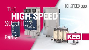 The High Speed Drive, Part 2, by KEB Automation