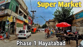 Super Market | Hayatabad Phase 1 | Hayatabad Street Food | PESHAWAR PAKISTAN