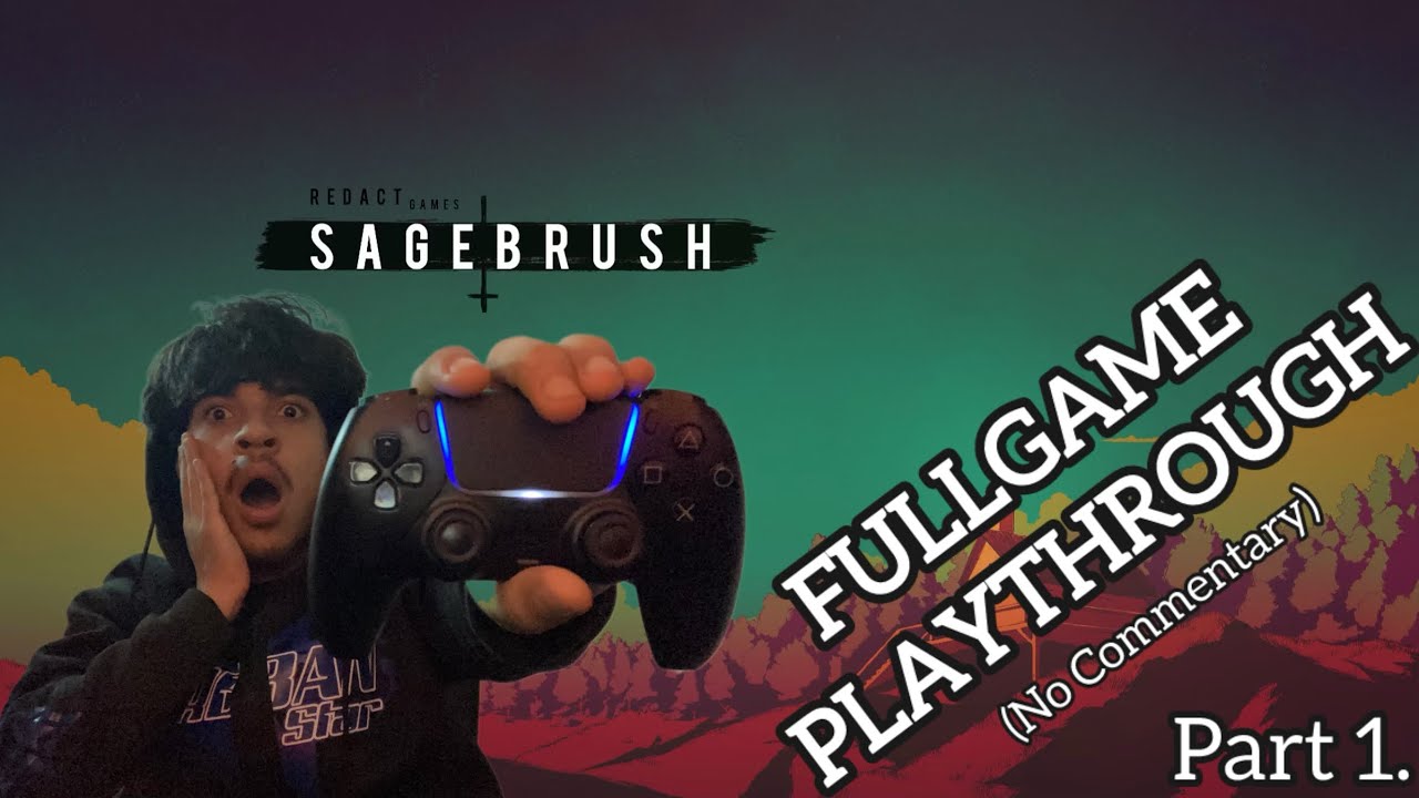 SageBrush Full Game PlayThrough (No Commentary) Part 1