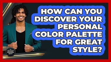 How Can You Discover Your **personal Color Palette** For Great Style? - The Sharp Dressed Gent