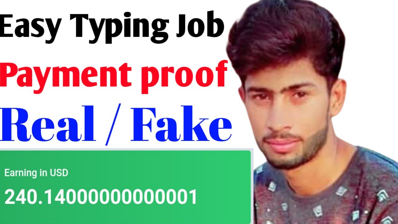 Easy Typing Job Payment Proof easy typing job is real or fake easy