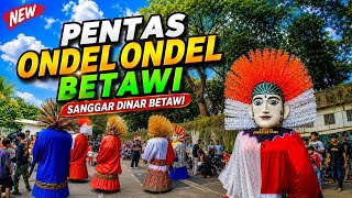 🔥 PENTAS ONDEL ONDEL BETAWI SANGGAR DINAR BETAWI | Meriah Banget di Pintu Air BKT Jakarta!