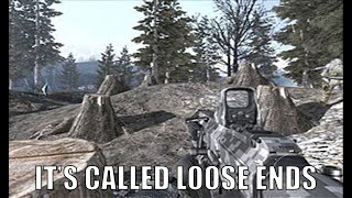 MW2 Loose Ends But in a Low Budget Game