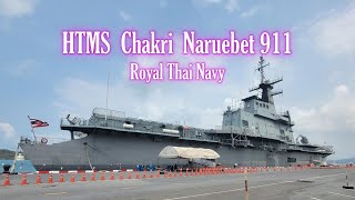 เรือรบหลวงจักรีนฤเบศร สัตหีบ จังหวัดชลบุรี HTMS Chakri Naruebet 911 #Sattahip #thailand