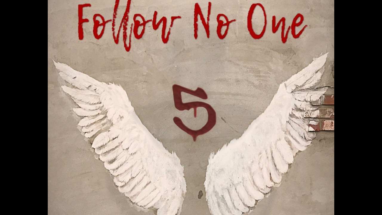 Follow No One: Guardian Angel