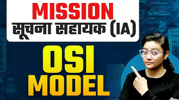 Suchna Sahayak IA OSI Model | Computer Network by Aditi Mam