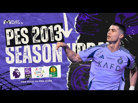 اقوى باتش لتحويل بيس 2013 الى 2025 باحدث الانتقالات  2013   2025