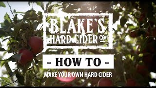 How To Make Your Own Hard Cider - Blake's Hard Cider Co.