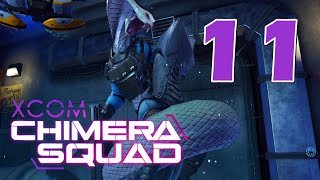Прохождение XCOM: Chimera Squad #11 - Анархия!