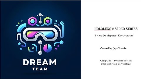 Hololens 2 Series | Set Up Development Environment