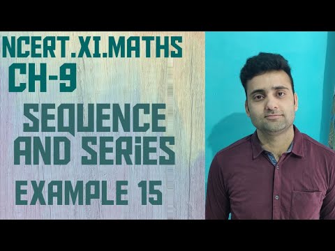 Example 15 Chapter 9 Class 11th Maths Sequence & Series NCERT/CBSE/NDA/IIT