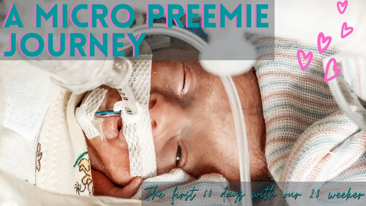 23 Weeker - Micro Preemie Journey - YouTube