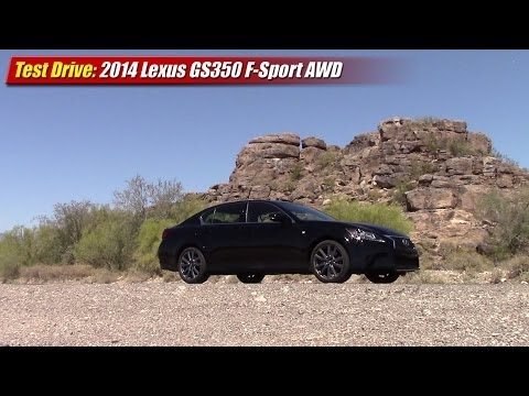 Test Drive: 2014 Lexus GS350 F-Sport AWD