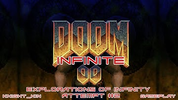 Doom Infinite: A Roguelike Adventure - Explorations of Infinity - Attempt #2