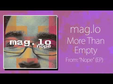 Mag.Lo - More Than Empty (Nope EP) | Official Audio