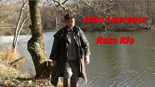 Jim Reeves - 'Rosa Rio' - sung by John Lawrence