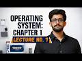 Operating System || Chapter 1 || Lecture 7 || Process VS Thread