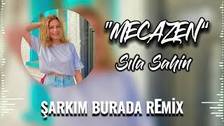 Sıla Şahin - Mecazen (Emirhan Yıldırım Remix) Resimi