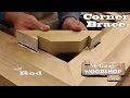 Making Corner Braces Making Corner Braces
