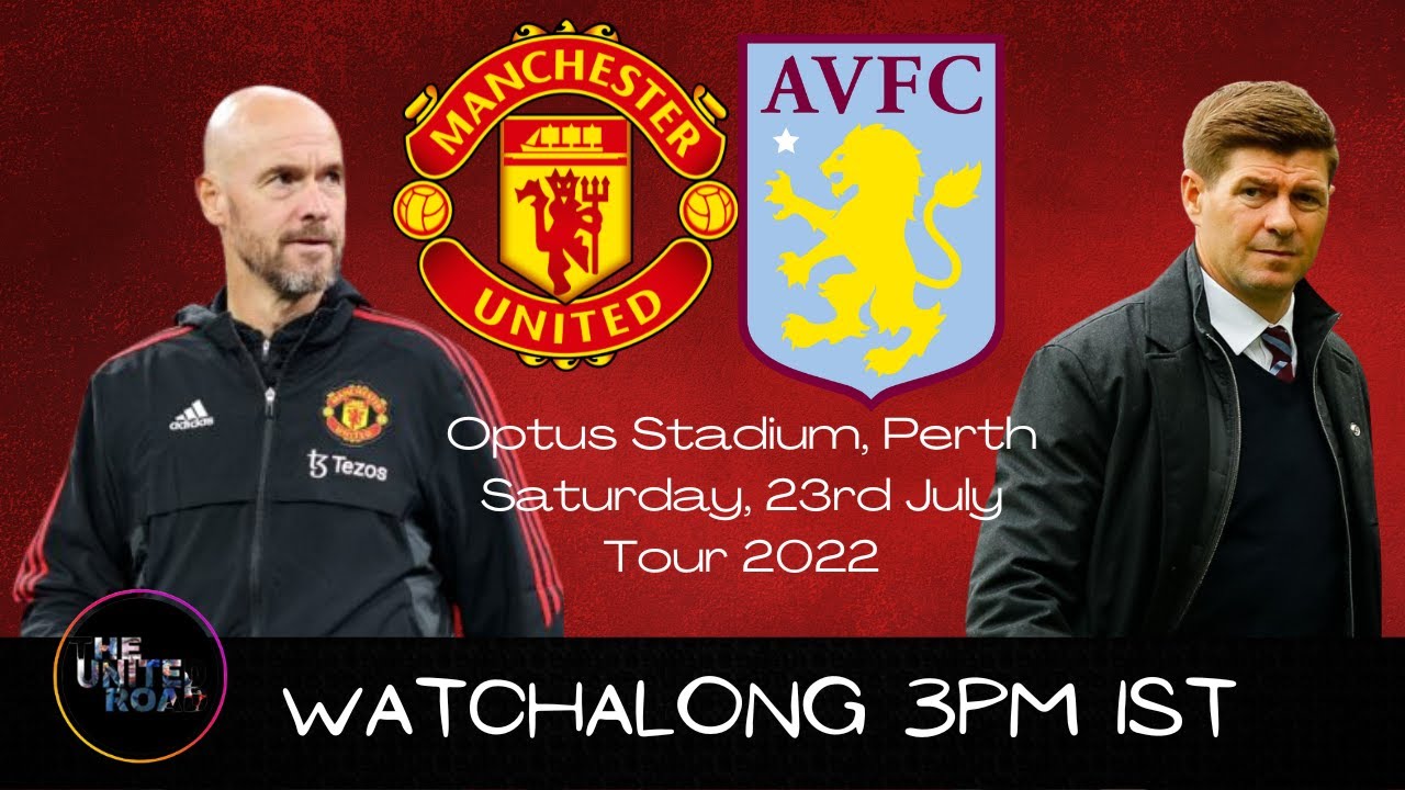 Manchester United Vs Aston Villa Live Watch Along Reactions Pre manchester-united-vs-aston-villa-live-watch-along-reactions-pre