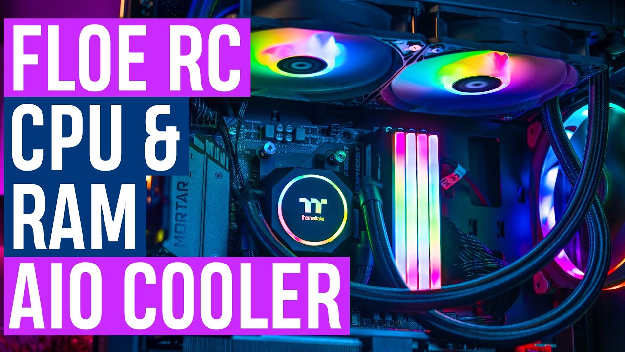 Floe RC Ultra 240 CPU & Memory AIO Liquid Cooler