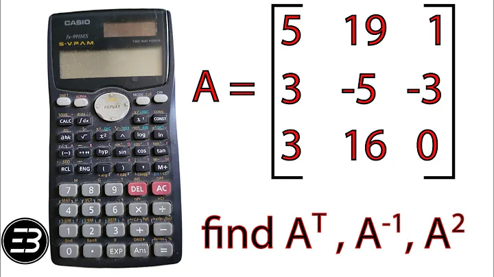 Find inverse of a matrix using fx 991ms calculator | Edubuoy