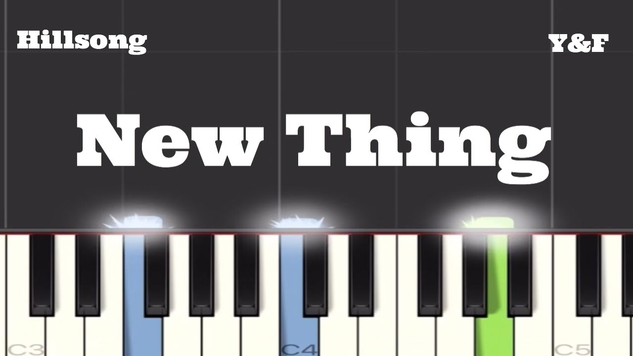 Hillsong Young & Free - New Thing Piano Tutorial Instrumental Cover with Lyrics