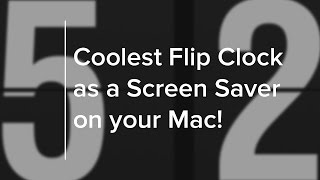 How to set the Coolest Flip Clock Screen Saver on your Mac! screenshot 5