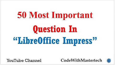 Top 50 LibreOffice Impress MCQ