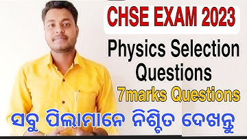 Physics Super Selection Questions (7marks) for CHSE Exam 2023