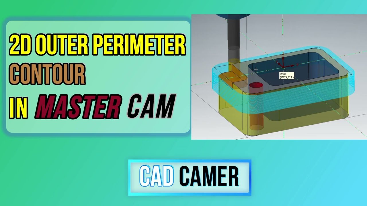 OUTER PERIMETER in MASTERCAM TUTORIAL | #CAM #CNC
