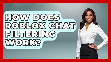How Does Roblox Chat Filtering Work? - Open World Tycoons