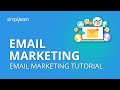 Email Marketing | Email Marketing Tutorial | What Is Email Marketing & How Does It Work |Simplilearn