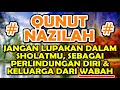 doa qunut nazilah - perlindungan diri dan keluarga dari wabah, musibah