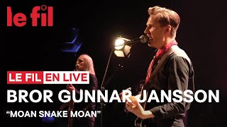 Bror Gunnar Jansson - Moan Snake Moan // Live @ le fil #BrorGunnarJansson #lefilsmac #SaintEtienne