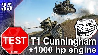 T1 Cunningham + 1000 hp - TEST ;) - World of Tanks