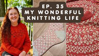 Ep. 35-Lumme Sweater, Rhubarb and Custard socks, Love Note Kal, Sommerknus