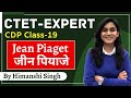 CTET Expert Series | Jean Piaget's Theory | Class-19 | Let's LEARN