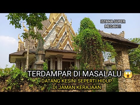 RUMAH MEWAH INI BERADA DI SEBUAH KERAJAAN || ISTANA SODONG CILEUNGSI