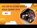 Case study on Electronic Devices in Medical Equipment Safety | BEEC | SNS Institutions