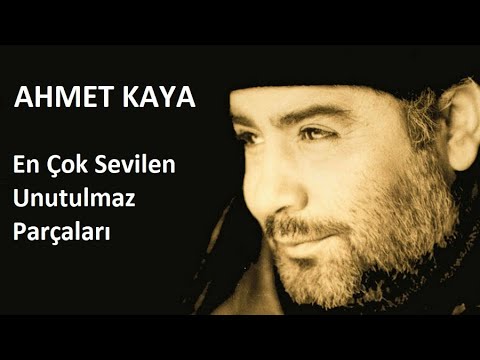 Ahmet Kaya - En Sevilen En Güzel En Duygusal Şarkıları