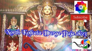 North Kolkata Durga Puja 2023 Part 1 | দুর্গা পূজা পরিক্রমা ২০২৩ | Rhythmic Entertainment