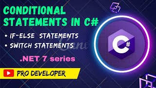 Conditional statements in C | If-else statements | switch statements | Pro Developer