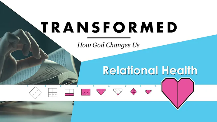 Transformed In Our Relational Health (03/27/22) | ...